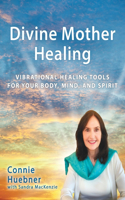 Divine Mother Healing