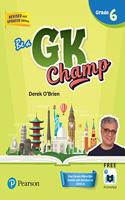 Be a GK Champ Grade |Class 6| By Pearson