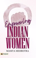 Empowering Indian Women