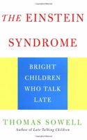 The Einstein Syndrome: Bright Children Who Talk Late