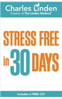 Stress Free in 30 Days