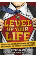 Level Up Your Life