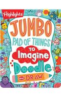 Jumbo Pad of Things to Imagine, Doodle, and Draw