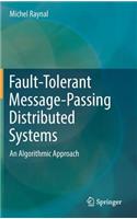 Fault-Tolerant Message-Passing Distributed Systems