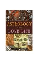 Astrology & Love Life, (Revised & Enlarged)