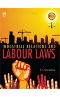 INDUSTRIAL RELATIONS AND LABOUR LAWS - 6TH EDN