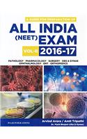 A Guide for Preparation of All India NEET Exam 2016-2017 - Vol. 2