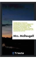 Letters from Sarawak: Addressed to a Child, Embracing an Account of the Manners, Customs, and Religion of the Inhabitants of Borneo, the Progress of the Church Mission, and Incidents of Missionary Life Among the Natives