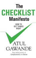 The Checklist Manifesto: How To Get Things Right