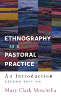 Ethnography as a Pastoral Practice