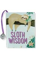 Sloth Wisdom