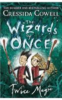 The Wizards of Once: Twice Magic