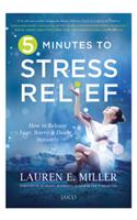 5 Minutes To Stress Relief