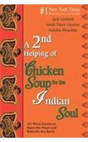 2nd Helping of Chicken Soup for the Indian Soul