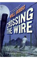 Crossing the Wire