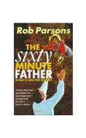 The Sixty Minute Father 