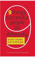 Nine Things Successful People Do Differently