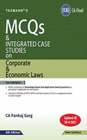 Taxmann's MCQs & Integrated Case Studies on Corporate & Economic Laws ? Featuring MCQs (Knowledge & Application Based), for each chapter in a seperate section, on RTPs & MTPs & Past Exam Questions [Paperback] CA Pankaj Garg