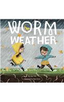 Worm Weather