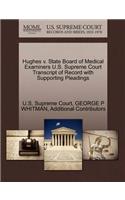 Hughes V. State Board of Medical Examiners U.S. Supreme Court Transcript of Record with Supporting Pleadings