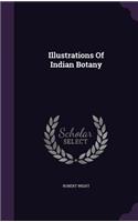 Illustrations Of Indian Botany