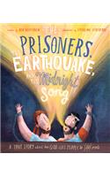 The Prisoners, the Earthquake, and the Midnight Song Storybook