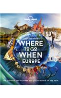 Lonely Planet Lonely Planet's Where To Go When Europe