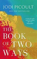 The Book of Two Ways: The stunning bestseller about life, death and missed opportunities