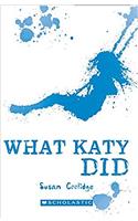 Scholastic Classics: What Katy Did