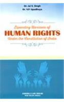 Expanding Horizons of Human Rights Under the Constitution of India