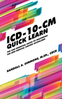 ICD-10-CM Quick Learn