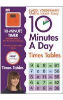 10 Minutes A Day Times Tables, Ages 9-11 (Key Stage 2)