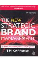 The New Strategic Brand Management