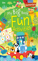 Activity Book: My Big Book of Fun Activities (Elementary)