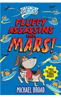 Spacemutts: Fluffy Assassins from Mars!