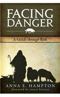 Facing Danger