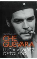 The Story of Che Guevara