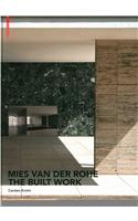 Mies van der Rohe - The Built Work