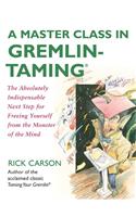 Master Class in Gremlin-Taming