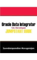 Oracle Data Integrator 12c Developer Jump Start Guide