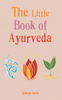 Little Book of Ayurveda