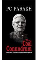 The Coal Conundrum: Executive Failure and Judicial Arrogance