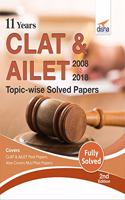 11 Years CLAT & AILET (2008-18) Topic-wise Solved Papers