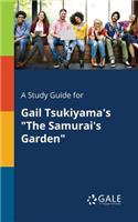 Study Guide for Gail Tsukiyama's 