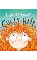 I Don't Want Curly Hair!