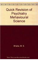 Quick Revision of Psychiatry Mehavioural Science