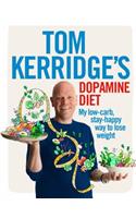 Tom Kerridge's Dopamine Diet