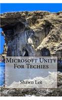 Microsoft Unity for Techies