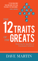 12 Traits of the Greats