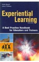 Experiential Learning (A Best Practice Handbook For Educators And Trainers)